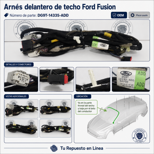 6ad6f5f1-2ed0-4794-bf6a-0b1edcaa2904 Arnés Techo Delantero Ford Fusion 2013-2016 Dg9t-14335-add