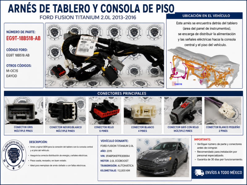 Arnés Tablero Y Consola Ford Fusion Eg9t-18b518-ab 2013-2016