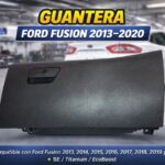 Ford Fusion Titanium 2.0l 2013-2017 Guantera Original