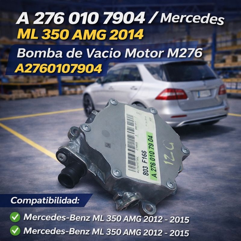 Mercedes-Benz ML 350 AMG 2014 Bomba de Vacío Motor M276 A2760107904