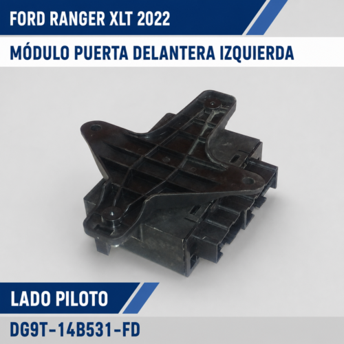 10 Ford Ranger Xlt 2022 Módulo Puerta Izq Dg9t-14b531-fd